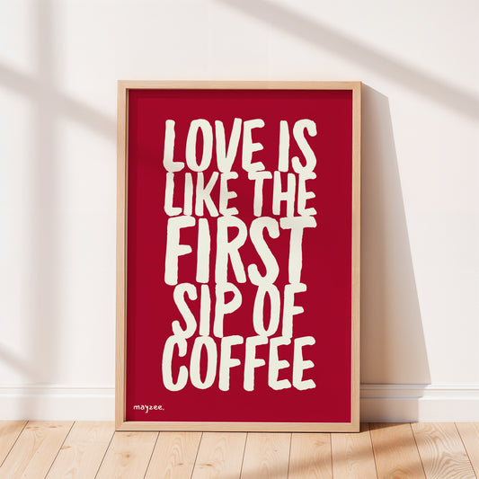 Love Is Like Coffee